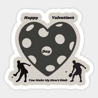 Happy Valentines Day You Make My Heart Dink Sticker